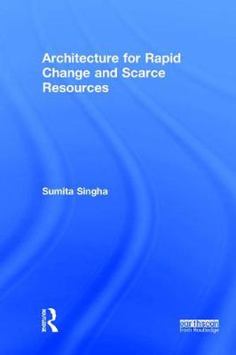 Cover image for Architecture for Rapid Change and Scarce Resources