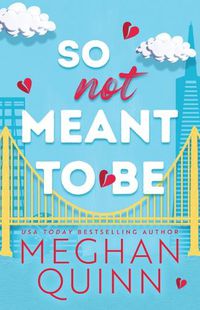 Cover image for So Not Meant to Be