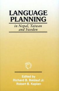 Cover image for Language Planning in Nepal, Taiwan and Sweden