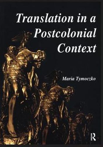 Cover image for Translation in a Postcolonial Context: Early Irish Literature in English Translation