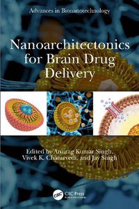 Cover image for Nanoarchitectonics for Brain Drug Delivery