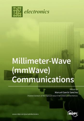 Cover image for Millimeter-Wave (mmWave) Communications