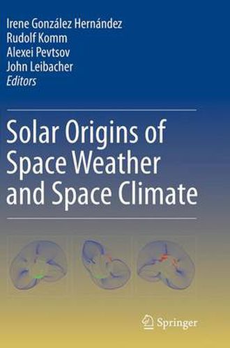 Solar Origins of Space Weather and Space Climate