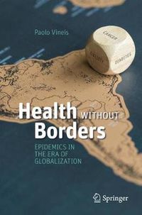 Cover image for Health Without Borders: Epidemics in the Era of Globalization