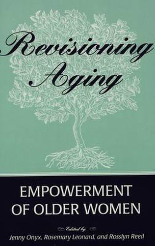 Cover image for Revisioning Aging: Empowerment of Older Women