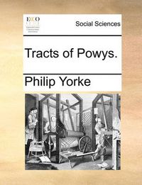 Cover image for Tracts of Powys.