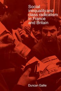 Cover image for Social Inequality and Class Radicalism in France and Britain