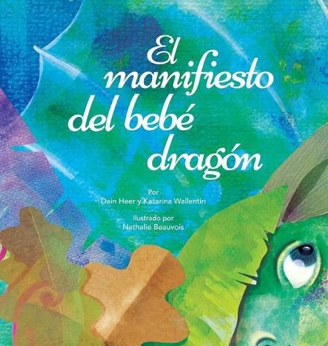 El manifiesto del bebe dragon (Spanish)