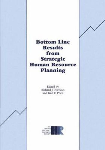 Cover image for Bottom Line Results from Strategic Human Resource Planning