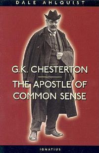 Cover image for G.K.Chesterton: The Apostle of Common Sense