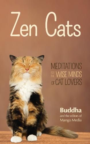 Cover image for Zen Cats: Meditations for the Wise Minds of Cat Lovers (Cat gift for cat lovers)