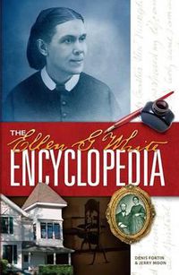 Cover image for The Ellen G. White Encyclopedia