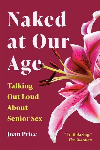Cover image for Naked at Our Age
