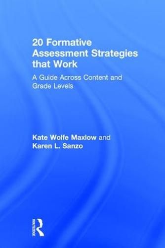 Cover image for 20 Formative Assessment Strategies that Work: A Guide Across Content and Grade Levels