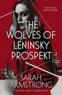 Cover image for The Wolves of Leninsky Prospekt