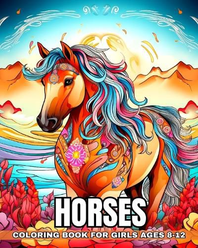 Cover image for Horses Coloring Book for Girls Ages 8-12