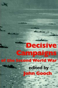 Cover image for Decisive Campaigns of the Second World War
