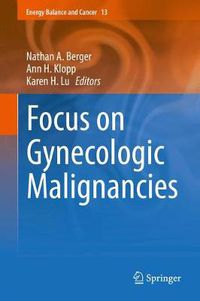 Cover image for Focus on Gynecologic Malignancies