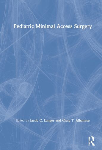 Cover image for Pediatric Minimal Access Surgery