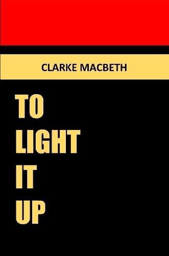 Cover image for To Light it Up