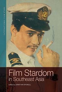 Cover image for Film Stardom in South East Asia