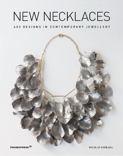 Cover image for New Necklaces: 400 Designs in Contemporary Jewellery