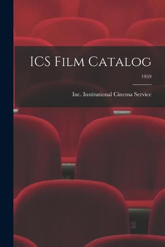 Cover image for ICS Film Catalog; 1959
