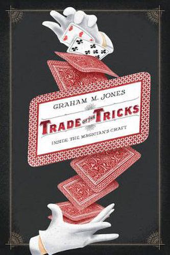 Cover image for Trade of the Tricks: Inside the Magician's Craft