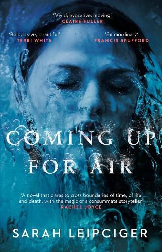 Cover image for Coming Up for Air: A remarkable true story richly reimagined