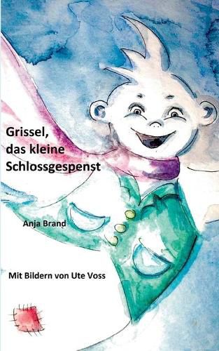 Cover image for Grissel, das kleine Schlossgespenst