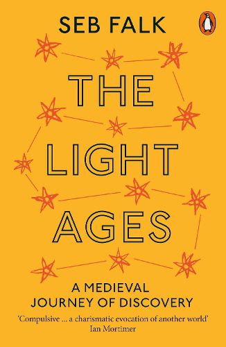 The Light Ages: A Medieval Journey of Discovery