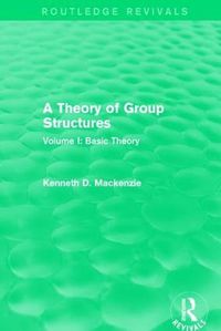 Cover image for A Theory of Group Structures: Basic Theory