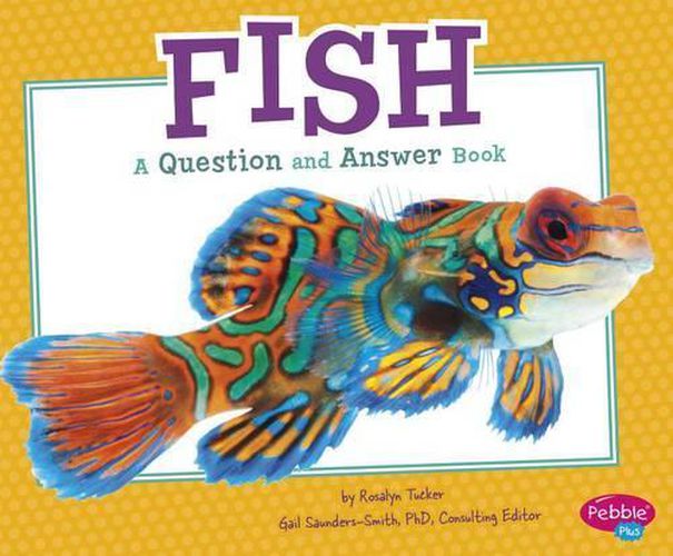 Cover image for Fish: a Question and Answer Book (Animal Kingdom Questions and Answers)