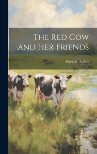 Cover image for The Red Cow and Her Friends