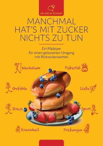 Cover image for Manchmal hat's mit Zucker Nichts zu tun: Ein Pladoyer fur einen gelasseneren Umgang mit Blutzuckerwerten