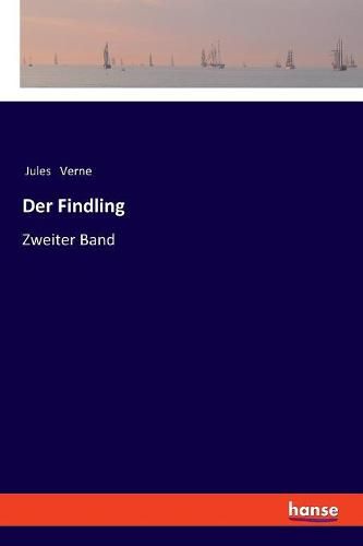 Cover image for Der Findling: Zweiter Band