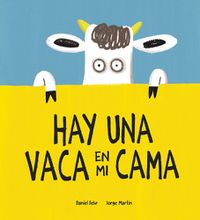 Cover image for Hay una vaca en mi cama