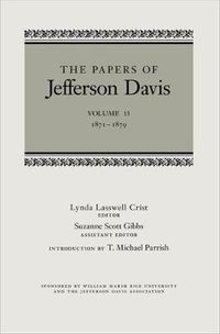 Cover image for The Papers of Jefferson Davis: 1871-1879