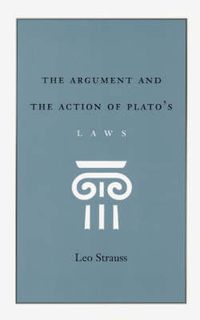 Cover image for The Argument and the Action of Plato's  Laws
