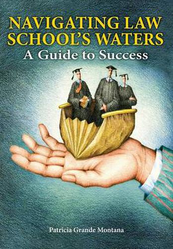 Cover image for Navigating Law School's Waters: A Guide to Success