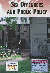 Cover image for Sex Offenders and Public Policy