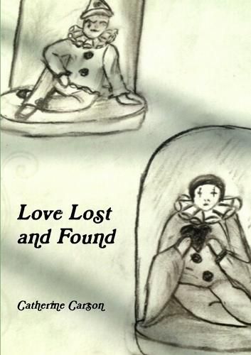 Love Lost and Found