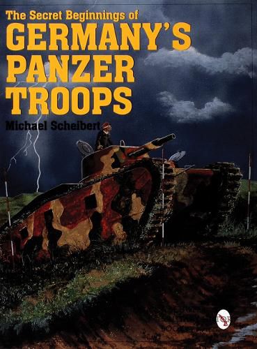 Cover image for Secret Beginnings of Germany's Panzer Troops