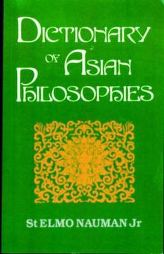 Cover image for Dictionary of Asian Philosophies