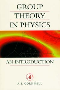 Cover image for Group Theory in Physics: An Introduction