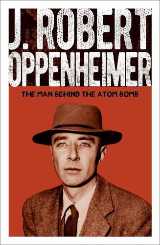 J. Robert Oppenheimer