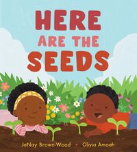 Cover image for Here Are the Seeds
