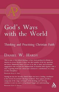 Cover image for God's Ways with the World: Thinking and Practising Christian Faith