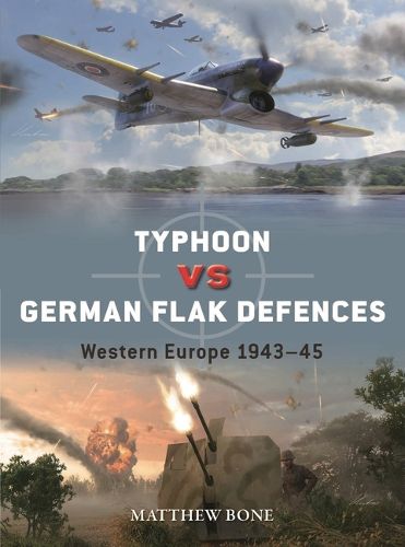 Cover image for Typhoon Vs German Flak Defences
