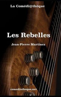 Cover image for Les Rebelles
